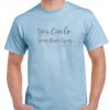 Fleetwood Mac - "You Can Go Your Own Way" Lyrics - fantastic T Shirt - Available in 4 brilliant Colours Exclusive to Hokey Cokey Productions INCLUDING FREE DELIVERY-0