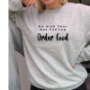 Order Food - Beautiful superior quality O'l Faithful Grey Sweatshirt including Free Delivery-0